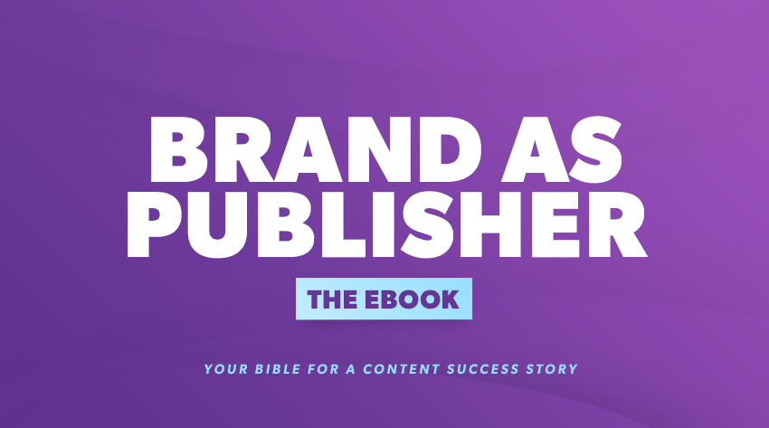 brand as publisher