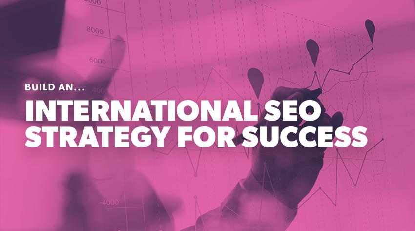 International SEO strategy for success banner image