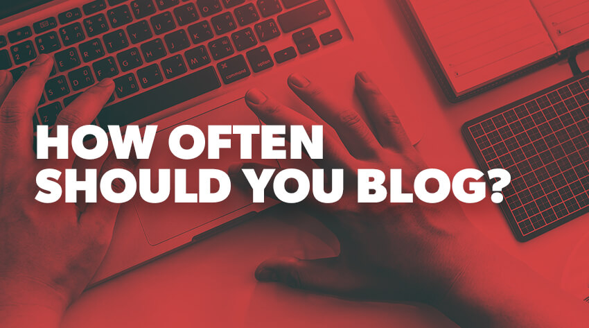 how often should I blog