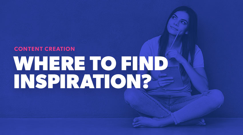 where to find inspiration for content blogs