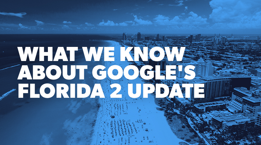 Google Florida 2 Update