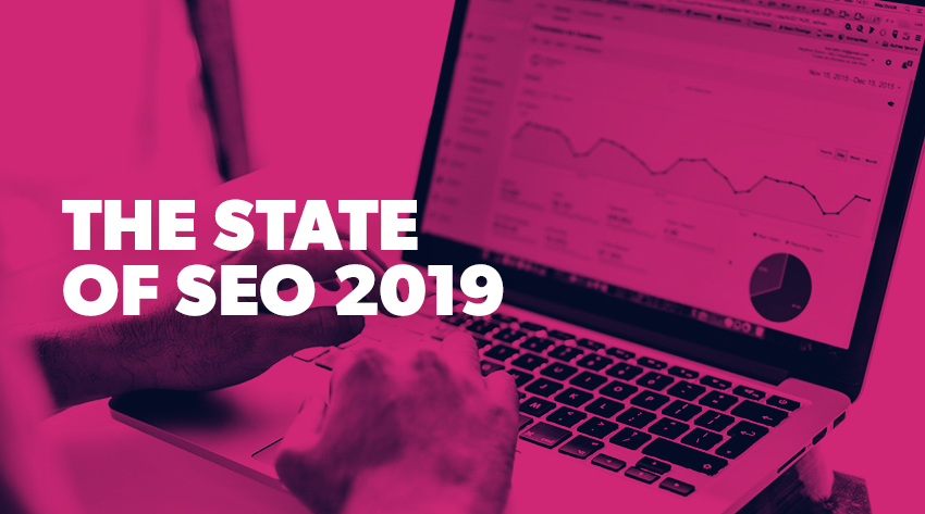 State of SEO 2019